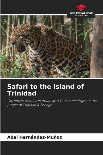 Safari to the Island of Trinidad