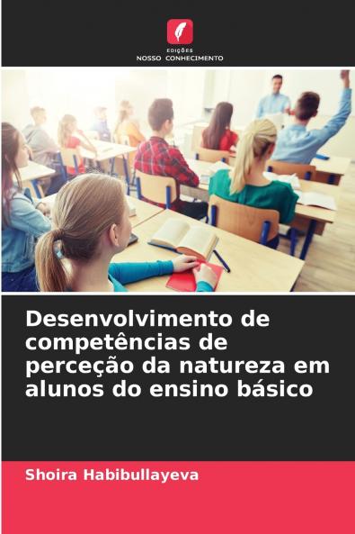 Desenvolvimento de competências de perceção da natureza em alunos do ensino básico