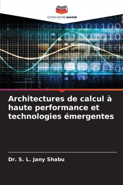 Architectures de calcul à haute performance et technologies émergentes