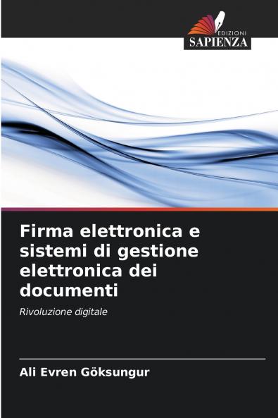 Firma elettronica e sistemi di gestione elettronica dei documenti
