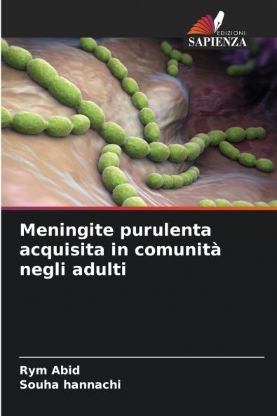 Meningite purulenta acquisita in comunità negli adulti