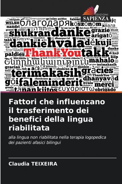Fattori che influenzano il trasferimento dei benefici della lingua riabilitata