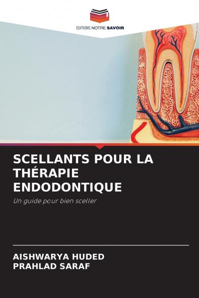 SCELLANTS POUR LA THÉRAPIE ENDODONTIQUE
