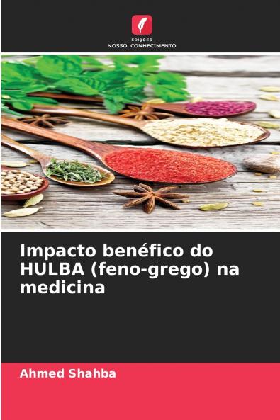 Impacto benéfico do HULBA (feno-grego) na medicina