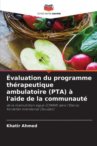 Évaluation du programme thérapeutique ambulatoire (PTA) à l'aide de la communauté