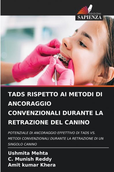 TADS RISPETTO AI METODI DI ANCORAGGIO CONVENZIONALI DURANTE LA RETRAZIONE DEL CANINO