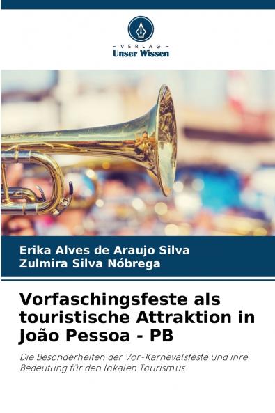 Vorfaschingsfeste als touristische Attraktion in João Pessoa - PB