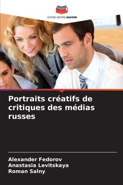 Portraits créatifs de critiques des médias russes