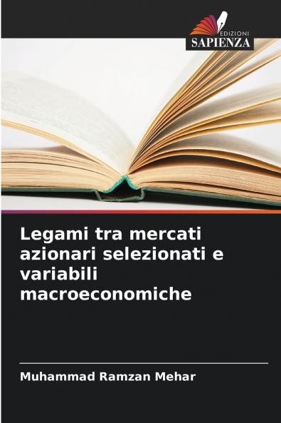 Legami tra mercati azionari selezionati e variabili macroeconomiche