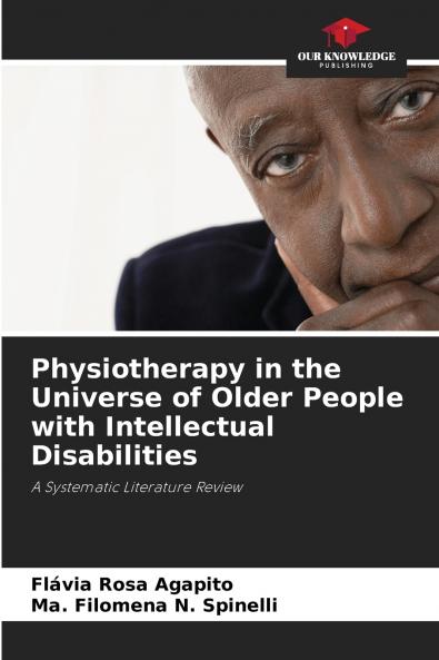 Physiotherapy in the Universe of Older People with Intellectual Disabilities