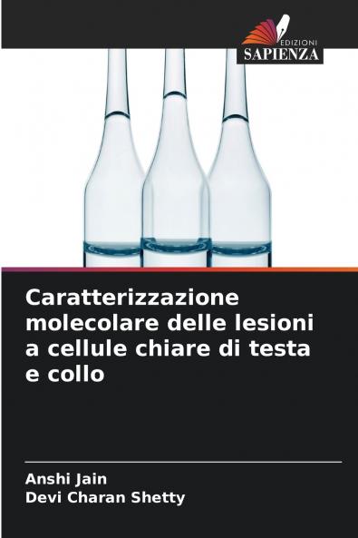 Caratterizzazione molecolare delle lesioni a cellule chiare di testa e collo