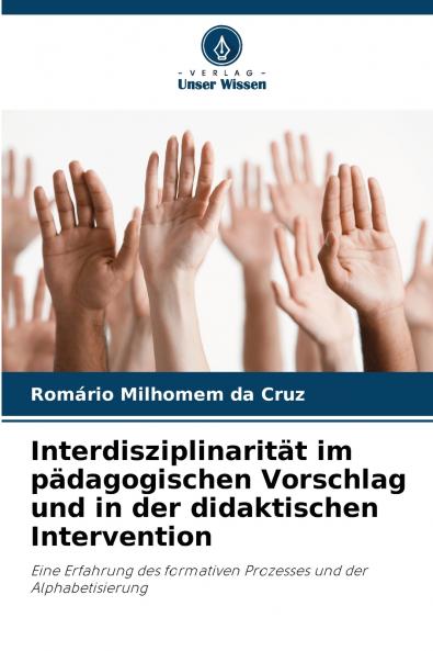 Interdisziplinarität im pädagogischen Vorschlag und in der didaktischen Intervention