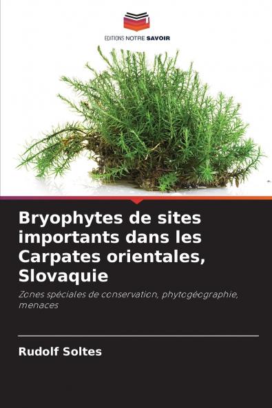 Bryophytes de sites importants dans les Carpates orientales Slovaquie