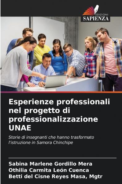 Esperienze professionali nel progetto di professionalizzazione UNAE