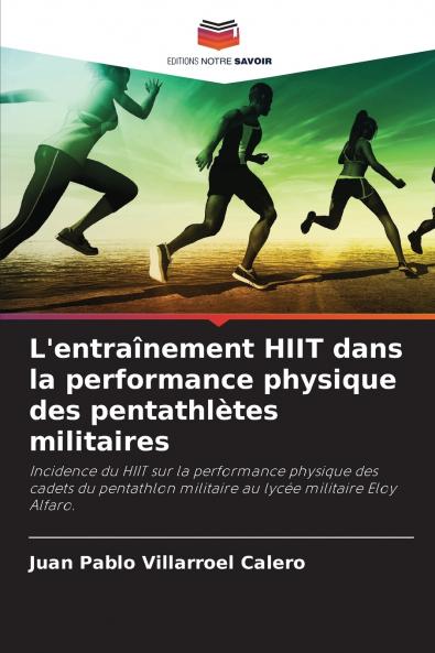 L'entraînement HIIT dans la performance physique des pentathlètes militaires