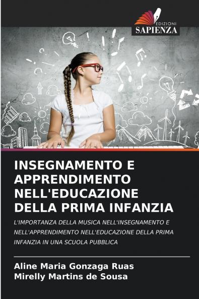 INSEGNAMENTO E APPRENDIMENTO NELL'EDUCAZIONE DELLA PRIMA INFANZIA