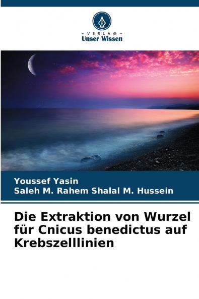 Die Extraktion von Wurzel für Cnicus benedictus auf Krebszelllinien