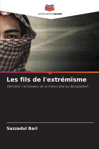 Les fils de l'extrémisme