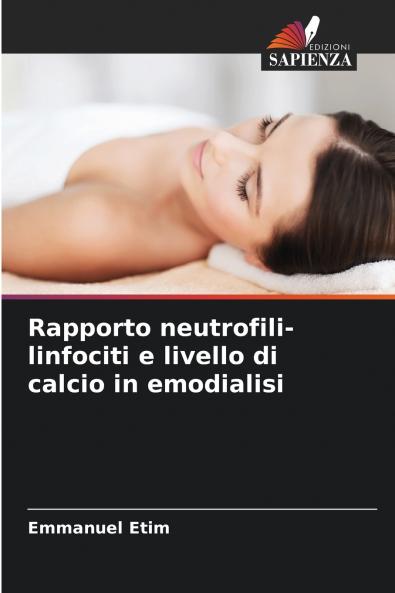 Rapporto neutrofili-linfociti e livello di calcio in emodialisi