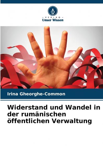 Widerstand und Wandel in der rumänischen öffentlichen Verwaltung