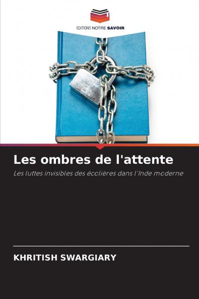 Les ombres de l'attente