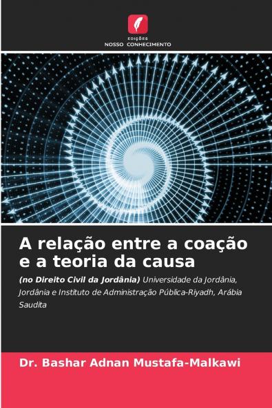A relação entre a coação e a teoria da causa