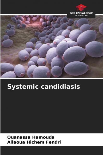 Systemic candidiasis