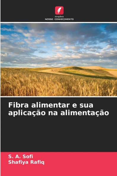 Fibra alimentar e sua aplicação na alimentação