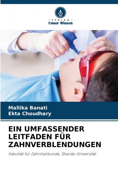 EIN UMFASSENDER LEITFADEN FÜR ZAHNVERBLENDUNGEN