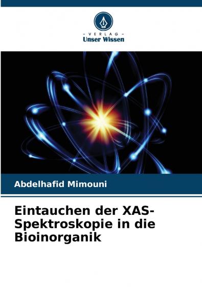 Eintauchen der XAS-Spektroskopie in die Bioinorganik