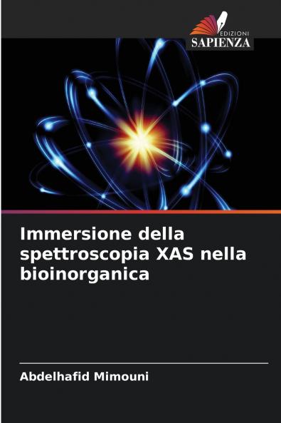 Immersione della spettroscopia XAS nella bioinorganica