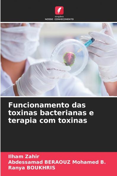 Funcionamento das toxinas bacterianas e terapia com toxinas