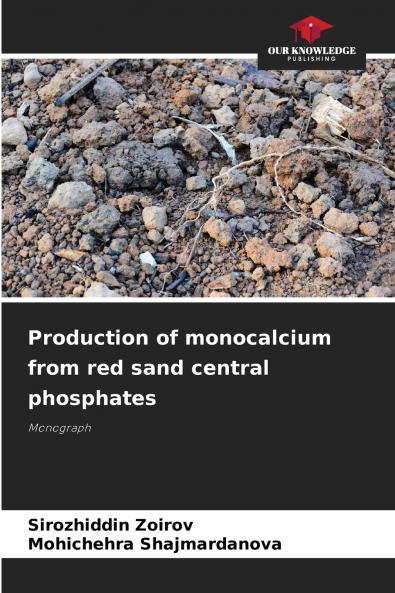 Production of monocalcium from red sand central phosphates