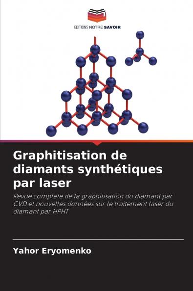 Graphitisation de diamants synthétiques par laser