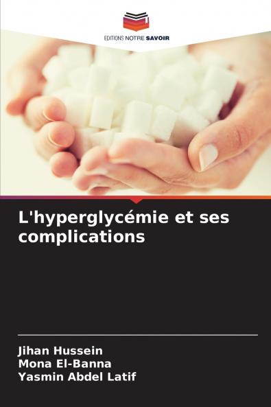 L'hyperglycémie et ses complications