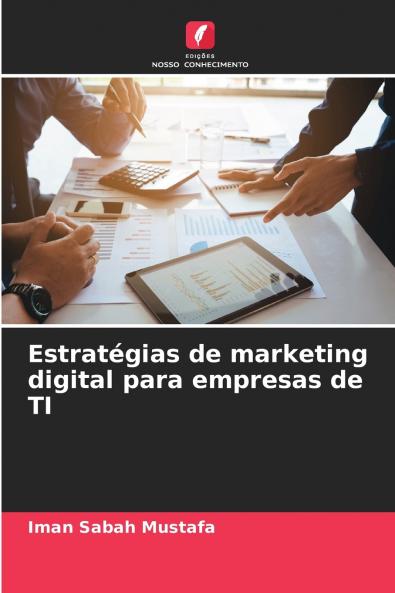 Estratégias de marketing digital para empresas de TI