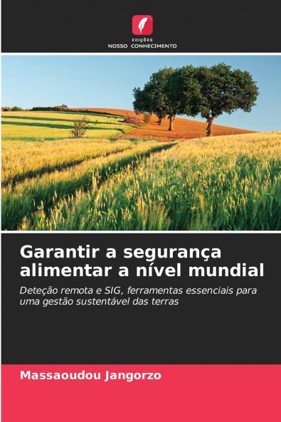 Garantir a segurança alimentar a nível mundial