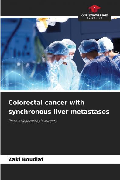 Colorectal cancer with synchronous liver metastases