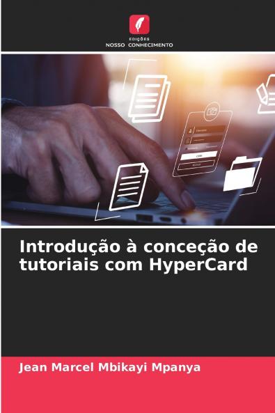 Introdução à conceção de tutoriais com HyperCard