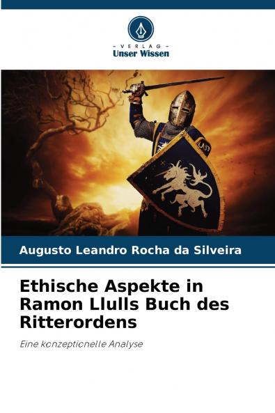 Ethische Aspekte in Ramon Llulls Buch des Ritterordens