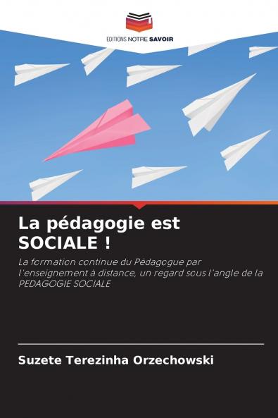 La pédagogie est SOCIALE !