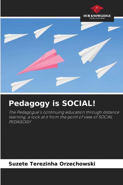 Pedagogy is SOCIAL!