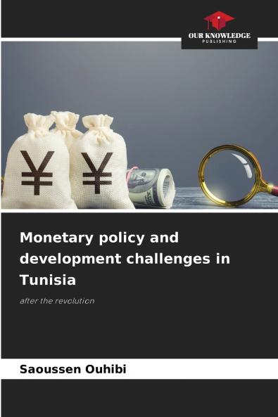 Monetary policy and development challenges in Tunisia