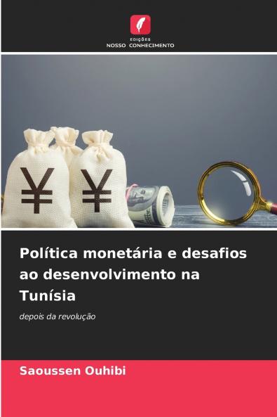 Política monetária e desafios ao desenvolvimento na Tunísia