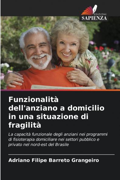 Funzionalità dell'anziano a domicilio in una situazione di fragilità