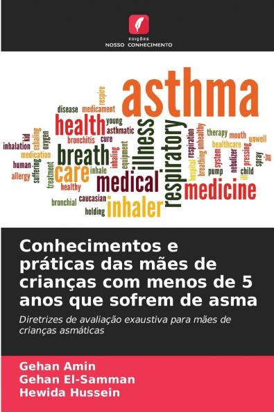 Conhecimentos e práticas das mães de crianças com menos de 5 anos que sofrem de asma