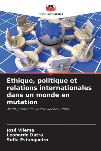 Éthique politique et relations internationales dans un monde en mutation