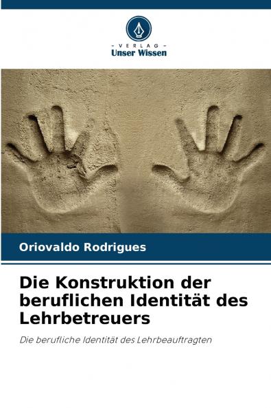 Die Konstruktion der beruflichen Identität des Lehrbetreuers