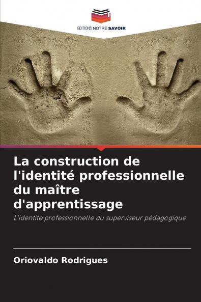 La construction de l'identité professionnelle du maître d'apprentissage