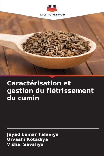 Caractérisation et gestion du flétrissement du cumin